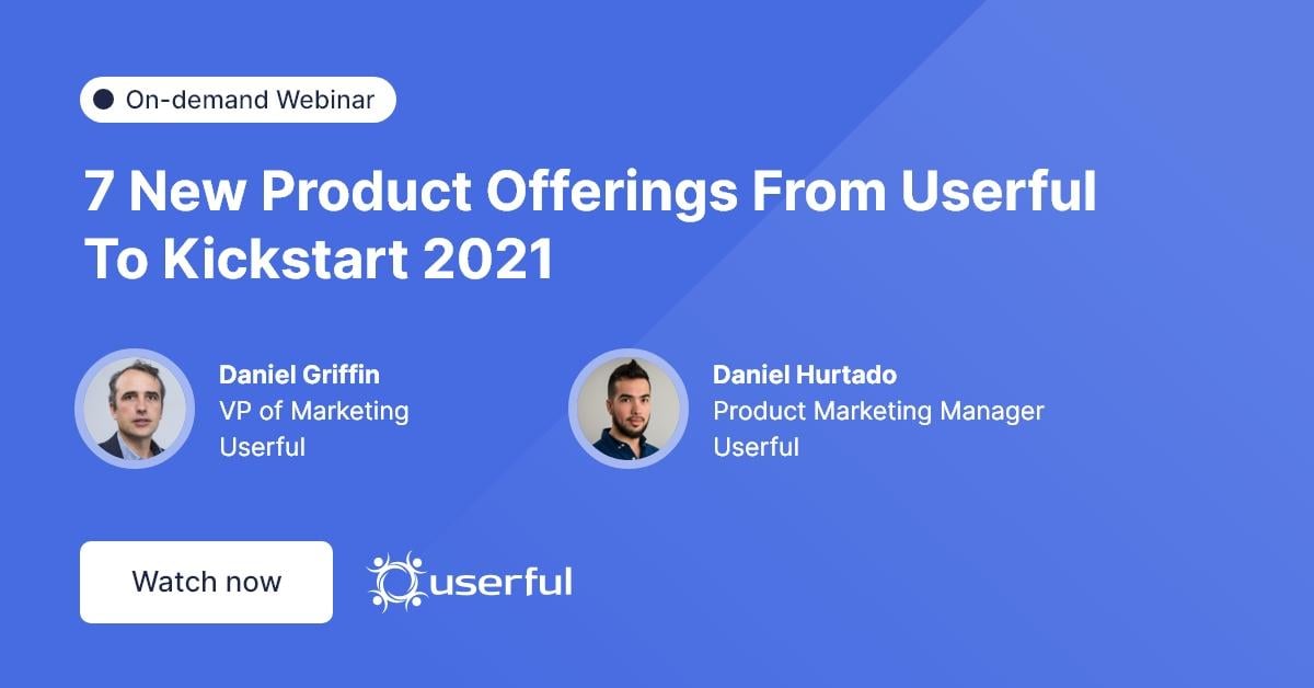 7 neue Produktangebote von Userful für den Kickstart 2021, vorgestellt von Daniel Griffin und Daniel Hurtado von Userful