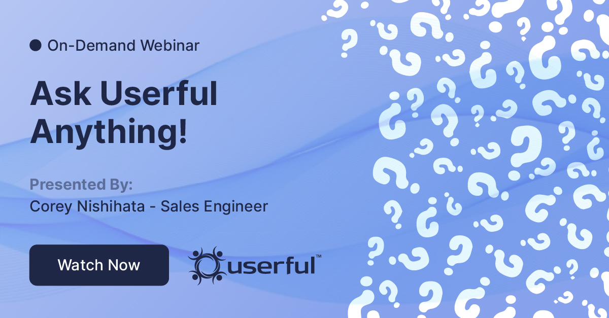 Webinar, Ask Userful Anything! präsentiert von Corey Nishihata, Vertriebsingenieur bei Userful
